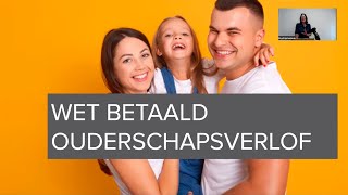 Webinar Wet Betaald Ouderschapsverlof WBO  13 september 2022 [upl. by Hesketh]