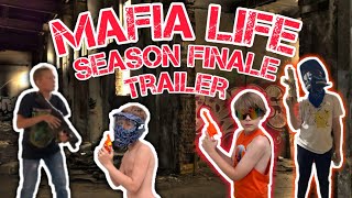 Mafia Life Season Finale Official Trailer [upl. by Chapa]