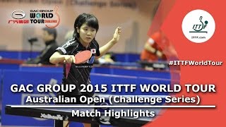 Australia Open 2015 Highlights HIRANO Miu vs YOON Sunae Qualification Group [upl. by Danyluk]