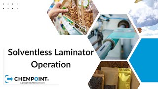 Solventless Laminator Operation  ChemPoint Converter Class [upl. by Allyson]