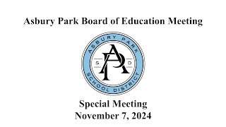 Asbury Park Board of Education Special Meeting  November 7 2024 [upl. by Eeresed974]