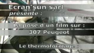 Thermoformage film teinté sur 307 Peugeot vidéo n°1 [upl. by Maziar653]