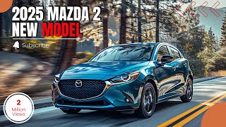 The New 2025 Mazda 2 The Perfect City Car [upl. by Asinet786]