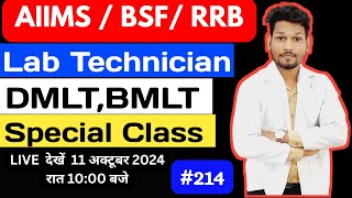 LAB TECHNICIAN MCQS 214 aiims rrb sgpgilucknow ICMR DMLT BMLT All Competitive Live Class [upl. by Jarrid]