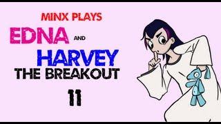 Minx Plays  Edna amp Harvey The Breakout  FINAL [upl. by Xeno]