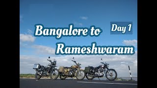 600 Kms  DAY 1  BANGALORE TO RAMESHWARAM Bike ride [upl. by Blithe]