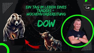 Im Leben eines Traders  Wochenvorbereitung  dow us30 trading fundedtraders [upl. by Zins81]