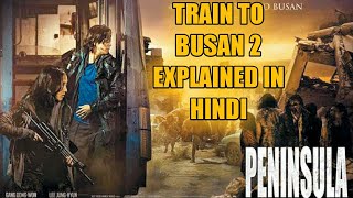 Peninsula Movie Explained in Hindi  Peninsula Movie Explanation in Hindi  Train to busan 2 Ending [upl. by Kloster653]