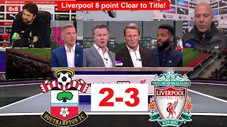 Liverpool increase Lead at the TOP Southampton beaten by Liverpool 23  PostMatch Analysis [upl. by Guibert]