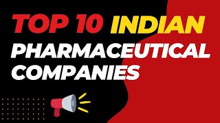 Top 10 Indian Pharmaceutical Companies 2023  Top 10 Pharma Companies in India [upl. by Ajit]