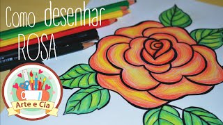 Como desenhar e pintar uma Rosa  passo a passo [upl. by Derwin375]