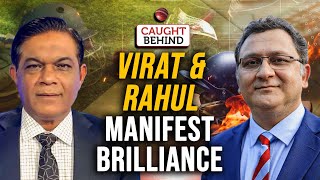 Virat amp Rahul Manifest Brilliance  Caught Behind [upl. by Gautious]