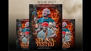 SELINA TESTED – RELOADED EPISODE 32 RATATA DAY 2 [upl. by Sari]