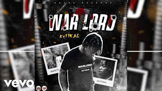 Rytikal  War Lord Official Audio [upl. by Etat]