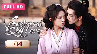 【FULL HD】Enslaved by Love 04  A Test of Betrayal and Love  玉奴娇 [upl. by Yleve]