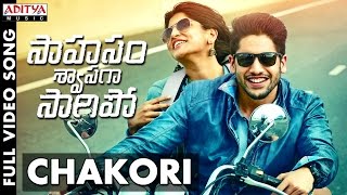 Chakori Full Video Song  Saahasam Swaasaga Saagipo Full Video Songs  NagaChaitanya Manjima Mohan [upl. by Eitsym424]