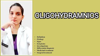 OLIGOHYDRAMNIOS OBSTETRICSEXPLAINED WITH NOTES Dr Deeksha [upl. by Oiramat464]