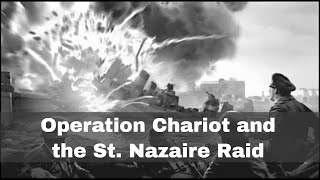 28th March 1942 Operation Chariot and the St Nazaire raid by British forces in WW2 [upl. by Mara]