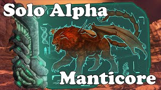 Easy Solo Alpha Manticore ARK Survival Evolved [upl. by Eastlake]