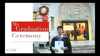 LSE Graduation Ceremony — 我的MSc毕业典礼：陆止于此，海始于斯 [upl. by Sinylg]