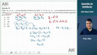 Questão de Vestibular  UEG MED 2020  Sequências Numéricas  Gabarito A [upl. by Annaxor]