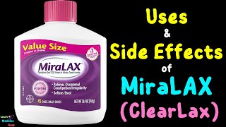 MiraLAX ClearLax GaviLAX – Side Effects Uses Mechanism of Action Dosage Interaction Warnings [upl. by Cardon470]