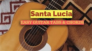 Santa Lucia  Beginner Guitar Tabs Notation amp Chord Chart [upl. by Bonni]