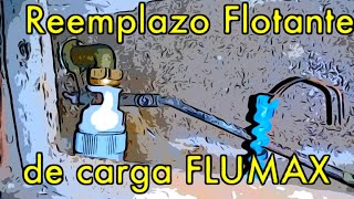 Reemplazo Flotante de Carga de inodoro Flumax Plomeria [upl. by Etnauq]