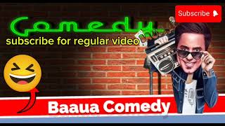 BAUAA BauaaPranks Top5 BauaaKi Comedy  part 26Bauaa Pranks [upl. by Euk]