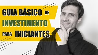 COMO COMEÇAR A INVESTIR em 2022❓Guia BÁSICO Completo para INICIANTES🤑com POUCO DINHEIRO💲Português PT [upl. by Busey814]