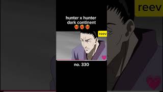 hxh dark continent no 330 darkcontinent marxisveercajutol hunterxhunter anime cartoonnetwork [upl. by Aliuqet]