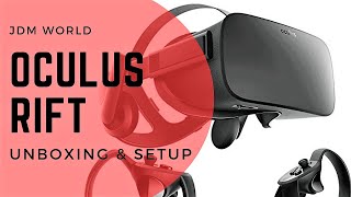 Oculus Rift Unboxing and Set up Everything you need to know to get set up and running [upl. by Charita]