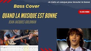 Débuter La Basse  Cover  Jean Jacques Goldman  Quand La Musique Est Bonne [upl. by Simmie534]