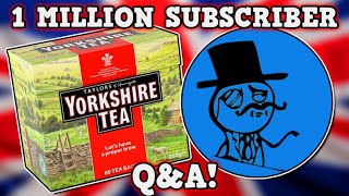 YORKSHIRE TEA IS A PERFECTLY BALANCED SPONSOR WITH NO EXPLOITS  1 million subscriber QampA Ad [upl. by Wurtz261]