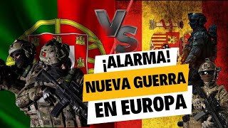 PORTUGAL Vs ESPAÑA ¿La NUEVA GUERRA MINISTRO DEFENSA PORTUGAL AVISA ESPAÑA españa portugal [upl. by Goodkin]