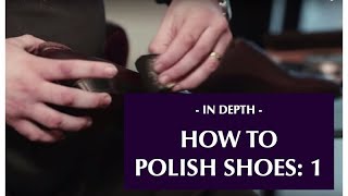 How to polish your shoes 1 Context and cream [upl. by Mackay]