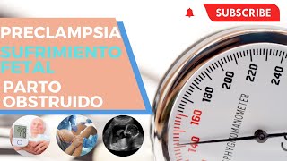 Emergencias Obstetricas Preclampsia Sufrimiento Fetal [upl. by Whittemore]