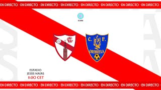 ⚽ Sevilla Atlético 🆚 Orihuela  EN DIRECTO [upl. by Tristan118]