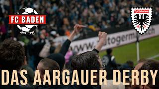 Das Aargauer Derby – FC Aarau vs FC Baden [upl. by Nivre81]