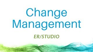 Change Management with ERStudio Data Architect [upl. by Lachance]