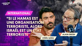 quotSI LE HAMAS EST UNE ORGANISATION TERRORISTE ALORS ISRAËL EST UN ÉTAT TERRORISTEquot ALAIN GRESH [upl. by Sholom]