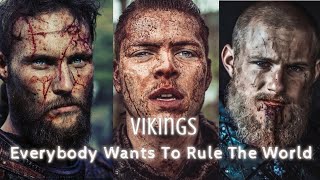 VIKINGS II Everybody Wants To Rule The World II Edit 4K Sons of Ragnar [upl. by Ullyot]