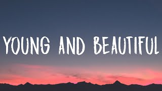 Lana Del Rey  Young And Beautiful Lyrics [upl. by Ammon]