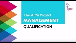 The APM Project Management Qualification [upl. by Alpert]