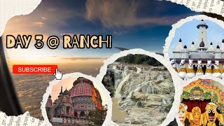 RANCHI DAY 3  DASSAM FALLS  DEORI SURYA JAGANNATH TEMPLES  DHRUBA DAM  BUDGET [upl. by Anoy]