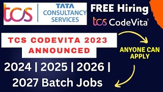 TCS CodeVita 2023 Announced  TCS CodeVita hiring 2024  2025 2026 2027 Batch  TCS Free Recruitment [upl. by Honig971]