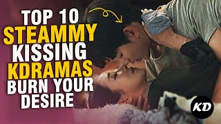 10 Korean Dramas With Steamy Kissing That Are Worth Watching [upl. by Salahcin742]