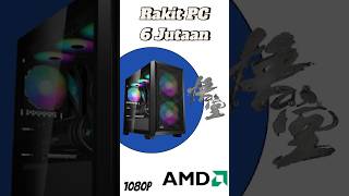 Rakit PC Gaming 6 Jutaan pake Amd Ryzen 7 Ft Rx 6600 rakitpc pcgamingmurah [upl. by Gnanmas]