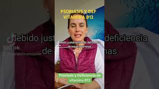 PSORIASIS inflamación y def de vitamina B12 [upl. by Ledeen984]