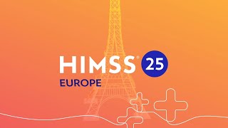 Registration Now Open for HIMSS25Europe in Paris [upl. by Ahsinrac598]